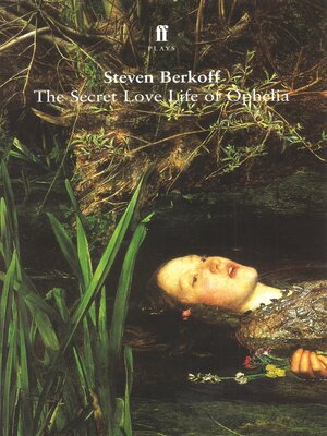 cover image of The Secret Love Life of Ophelia
